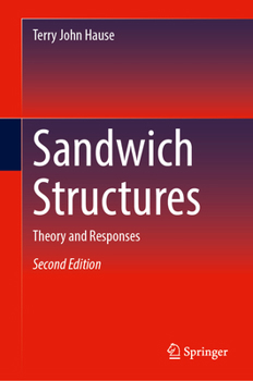 Hardcover Sandwich Structures: Theory and Responses Book