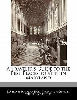 Paperback A Traveler's Guide to the Best Places to Visit in Maryland Book