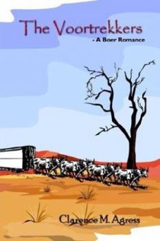 Paperback The Voortrekkers: - A Boer Romance Book