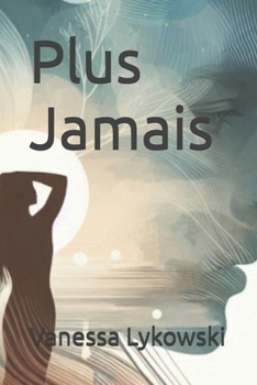 Plus Jamais (French Edition)