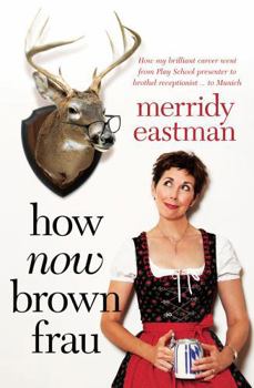 Paperback How Now Brown Frau Book