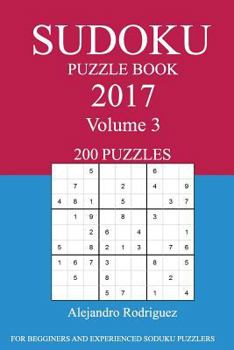 Paperback Sudoku Puzzle Book: 2017 Edition - Volume 3 Book