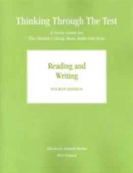 Paperback Thinking Through the Test: A Study Guide for the Florida College Basic Skill Exit Test, Reading and Writing - W/O Answers Book