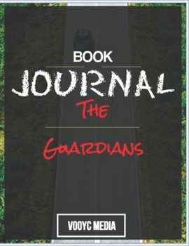 Paperback Book Journal: The Guardians by John Grisham Book