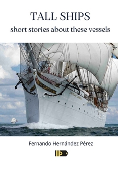 Paperback Tall Ships: short stories about these vessels Book