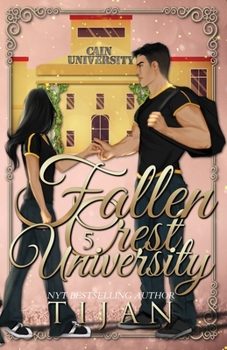 Fallen Crest University - Book #5 of the Fallen Crest High