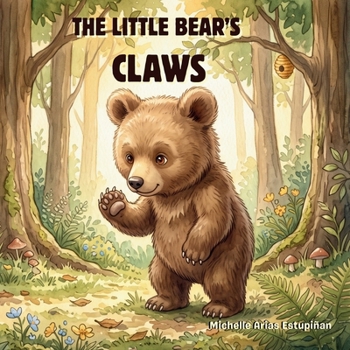THE LITTLE BEAR’S CLAWS