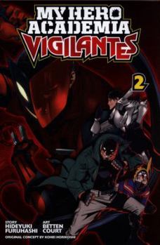 Paperback My Hero Academia: Vigilantes, Vol. 2 Book