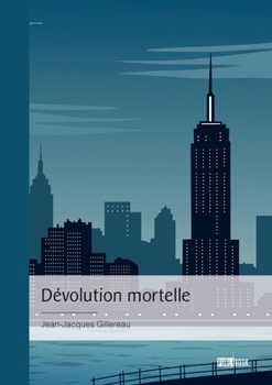 Paperback Dévolution mortelle [French] Book