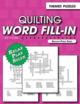 Paperback Quilting Word Fill-In: Adult Puzzle Book