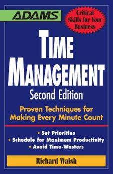 Paperback Time Management: Proven Techniques for Making Every Minute Count Book