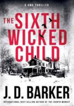Hardcover The Sixth Wicked Child: A 4MK Thriller Book 3 Book