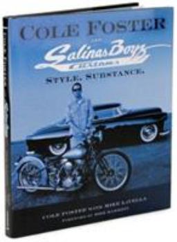 Hardcover Cole Foster and Salinas Boyz Customs: Style. Substance. Book