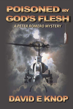 Paperback Poisoned by God's Flesh: A Peter Romero Mystery Volume 2 Book