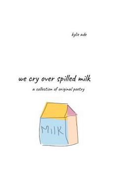 Paperback We Cry Over Spilled Milk Book