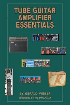 Paperback Tube Guitar Amplifier Essentials Book