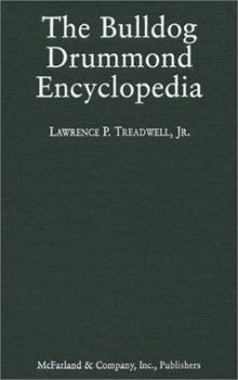 The Bulldog Drummond Encyclopedia - Book  of the Bulldog Drummond