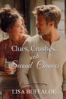 Paperback Clues, Crushes, and Second Chances Book