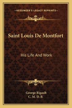 Paperback Saint Louis De Montfort: His Life And Work Book