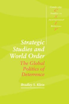 Paperback Strategic Studies and World Order: The Global Politics of Deterrence Book
