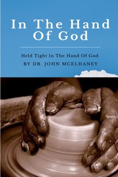Paperback In The Hand Of God Book