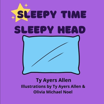 Paperback Sleepy Time Sleepy Head Book