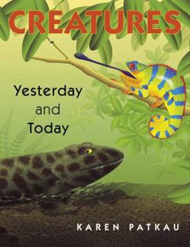 Paperback Creatures Yesterday and Today Book