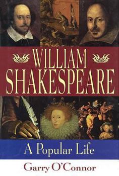 Paperback William Shakespeare: A Popular Life Book