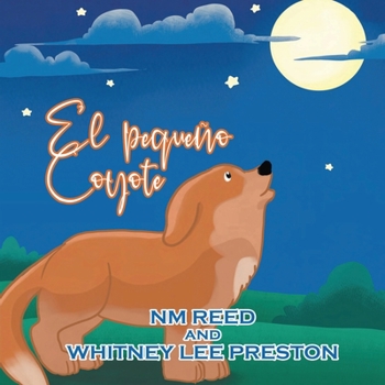 Paperback The Littlest Coyote (Spanish Edition): Spanish Edition [Spanish] Book