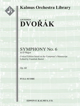 Paperback Symphony No. 6 in D, Op. 60/ B. 112: Conductor Score (Kalmus Orchestra Library) Book