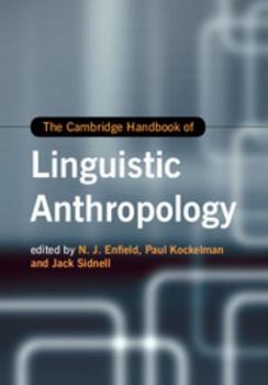 Hardcover The Cambridge Handbook of Linguistic Anthropology Book