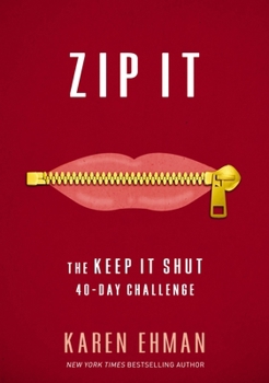 Paperback Zip It: The Keep It Shut 40-Day Challenge Book