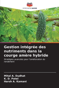 Paperback Gestion intégrée des nutriments dans la courge amère hybride [French] Book