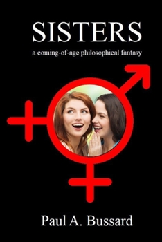 Paperback Sisters: a coming-of-age philosophical fantasy Book
