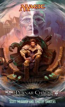 Planar Chaos: Time Spiral Cycle, Book 2 - Book #2 of the Magic: The Gathering