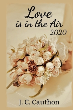 Paperback Love is in the Air 2020: A Collection of Romance Writing Prompts Book