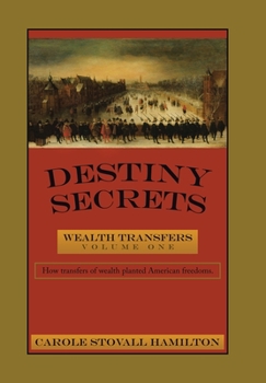 Hardcover Destiny Secrets: Wealth Transfers Book