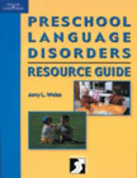 Paperback Preschool Language Disorders Resource Guide: Specific Language Impairment (Singular Resource Guide Series) Book