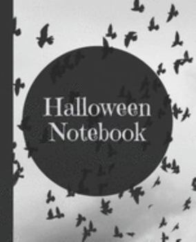 Paperback Halloween Notebook: Composition Notebook College Ruled Blank Lined Journal, subject for adults, teens, students, kids, teachers, school, h Book