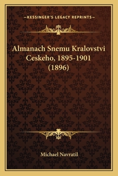 Paperback Almanach Snemu Kralovstvi Ceskeho, 1895-1901 (1896) [Czech] Book