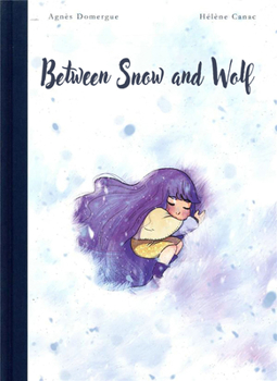 Hardcover Between Snow and Wolf Book