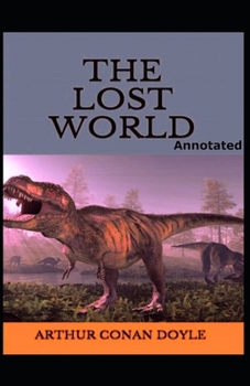 Paperback The Lost World (Annotated) Book