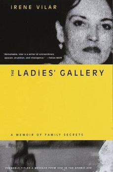 Paperback The Ladies' Gallery: A Memoir of Family Secrets Book
