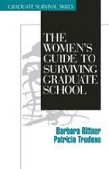 Paperback The Women′s Guide to Surviving Graduate School Book