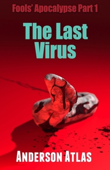 Paperback Fools' Apocalypse: Apocalypse Sci Fi Thriller Book