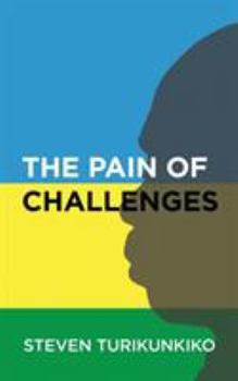 Paperback The Pain of Challenges Book