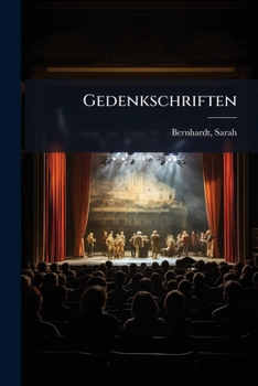 Paperback Gedenkschriften: Na Den Oorlog Sarah Bernhardt Als "ster" [Dutch] Book