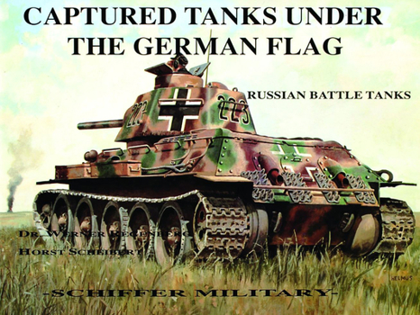 Paperback Captured Tanks Under the German Flag - Russian Battle Tanks Book
