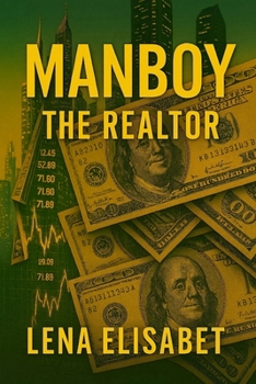 MANBOY: THE REALTOR