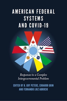 Hardcover American Federal Systems and Covid-19: Responses to a Complex Intergovernmental Problem Book